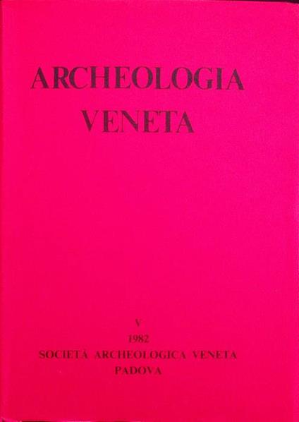 Archeologia veneta: V (1982) - copertina