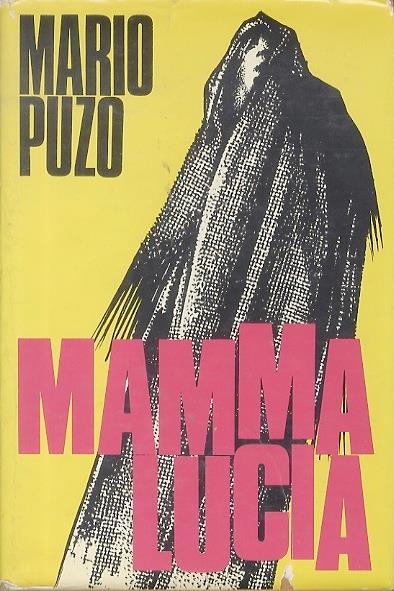 Mamma Lucia: romanzo - Mario Puzo - copertina