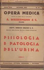 Fisiologia e patologia dell'urina: libro I°