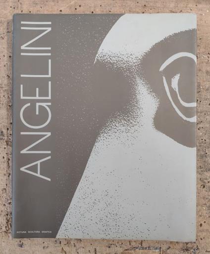 Mariano Angelini: pittura, scultura, grafica: Mori, Auditorium comunale, 27 ottobre-18 novembre 1990 - Marina Angelini - copertina