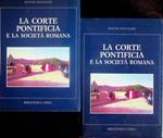 corte pontificia e la società romana nei secoli XVIII e XIX