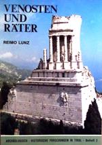 Venosten und Räter: ein historisch-archäologisches Problem