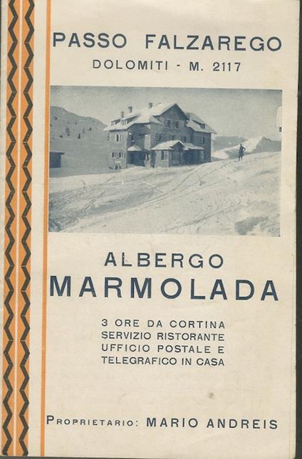 Passo Falzarego, Albergo Marmolada.\r<br>\r<br> - copertina