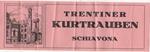 Trentiner Kurtrauben: Schiavona