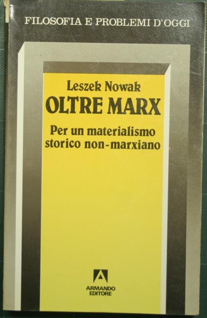 Oltre Marx - Per un materialismo storico non-marxiano - copertina