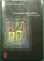 L' invenzione della politica