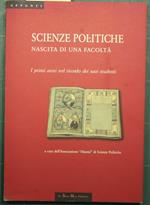 Scienze politiche - Nascita di una Facoltà