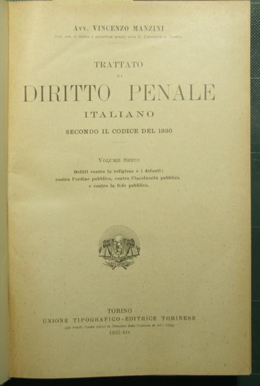 Trattato di diritto penale italiano secondo il codice del 1930 - Vol. VI - Vincenzo Manzini - copertina