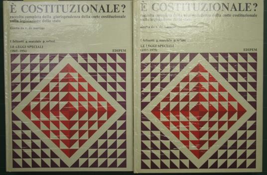 È costituzionale? Le leggi speciali (1865-1956) - (1957-1975) - copertina
