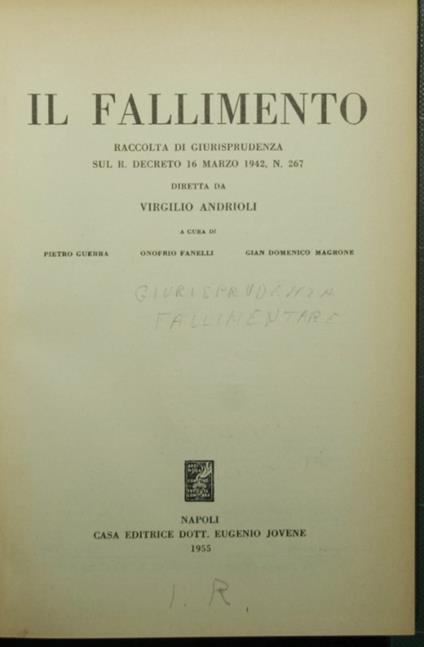 Il fallimento - Raccolta di giurisprudenza sul R. Decreto 16 marzo 1942, n. 267 - copertina