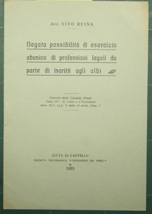 Negata possibilità di esercizio abusivo di professioni legali da parte di iscritti agli albi - Vito Reina - copertina