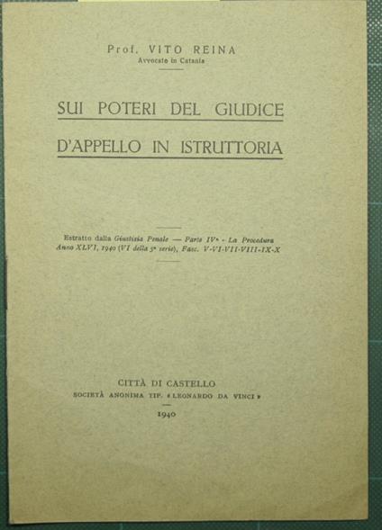 Sui poteri del giudice d'appello in istruttoria - Vito Reina - copertina