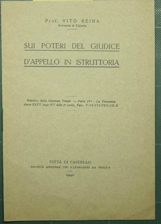 Sui poteri del giudice d'appello in istruttoria - Vito Reina - copertina