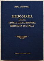 Bibliografia Della Storia Della Riforma Religiosa In Italia