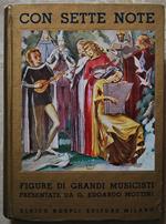 Con Sette Note. Figure Di Grandi Musicisti Presentate Ai Giovani