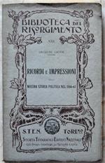 Ricordi E Impressioni Della Nostra Storia Politica 1866 / 67