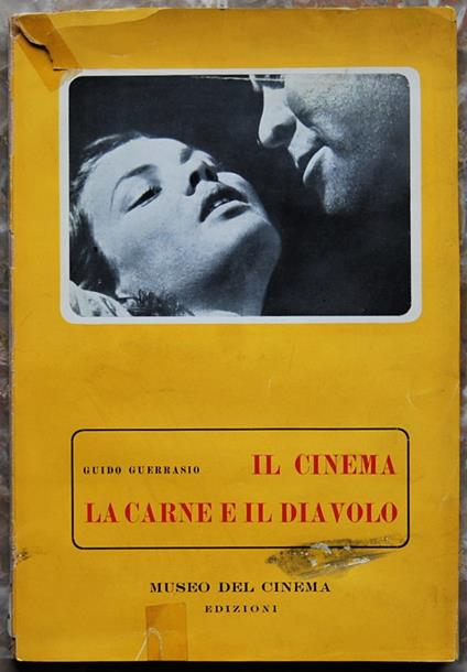 Il Cinema La Carne E Il Diavolo - Guido Guerrasio - copertina