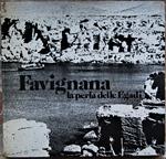 Favignana. La Perla Delle Egadi