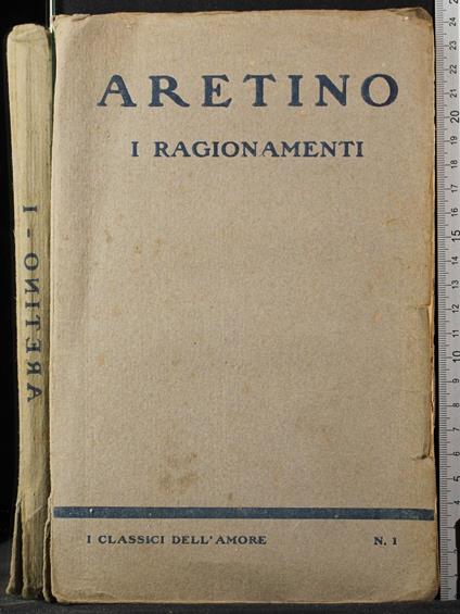 I ragionamenti. Vol I - Pietro Aretino - copertina