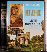 Belvedere. Arte romanica