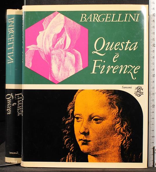 Questa è Firenze - Piero Bargellini - copertina