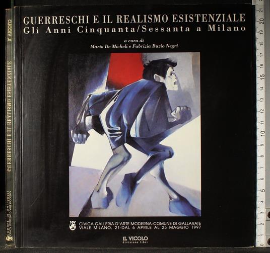 Guerreschi e il realismo esistenziale - Mario De Micheli - copertina