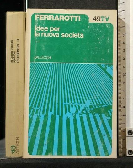 Idee per La Nuova Società - Franco Ferrarotti - copertina