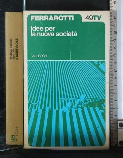 Idee per La Nuova Società - Franco Ferrarotti - copertina
