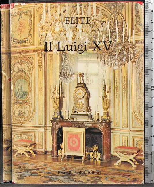 Il Luigi XV - Alvar Gonzáles-Palacios - copertina