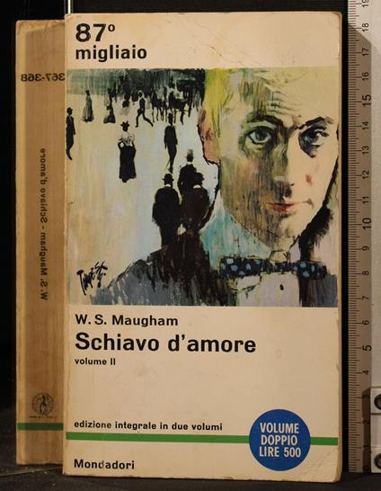 Schiavo D'Amore. Vol 2 - W. Somerset Maugham - copertina