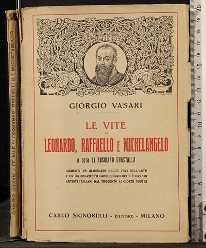 Le vite di Leonardo, Raffaello e Michelangelo - Giorgio Vasari - copertina