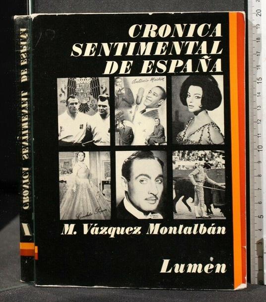 Cronica Sentimental De Espana Volume 1 - Manuel Vázquez Montalbán - copertina
