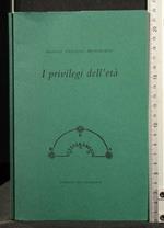 I Privilegi Dell'Età