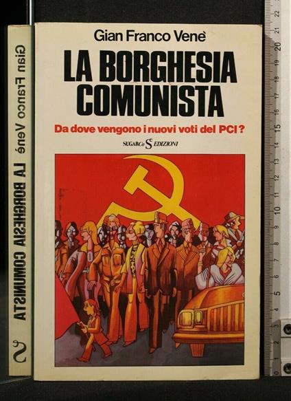 La Borghesia Comunista - Gianfranco Venè - copertina