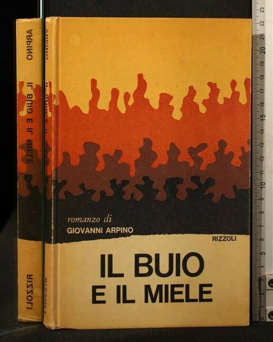 Il Buio e Il Miele - Giovanni Arpino - copertina