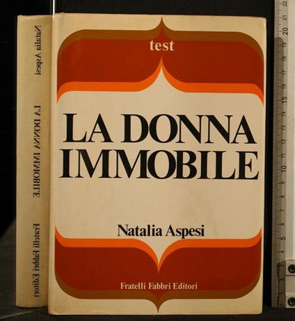 La Donna Immobile - Natalia Aspesi - copertina