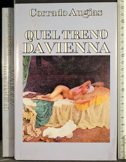 Quel treno da Vienna - Corrado Augias - copertina