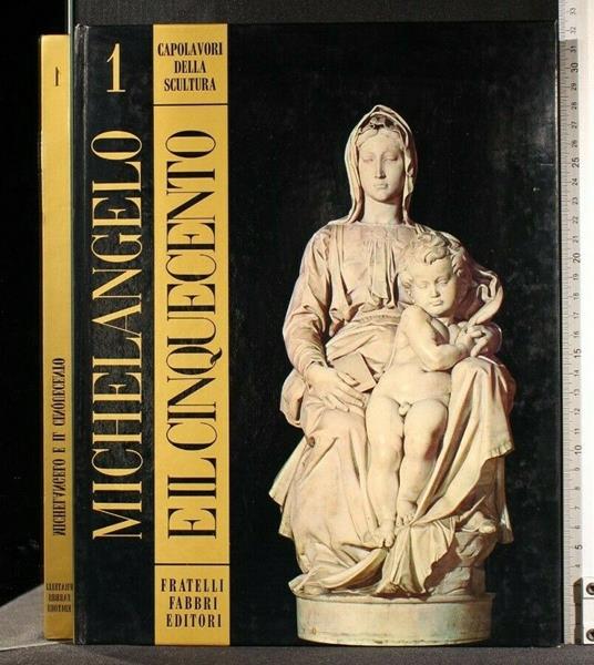 Capolavori Della Scultura 1 Michelangelo e Il Cinquecento - Charles Avery - copertina