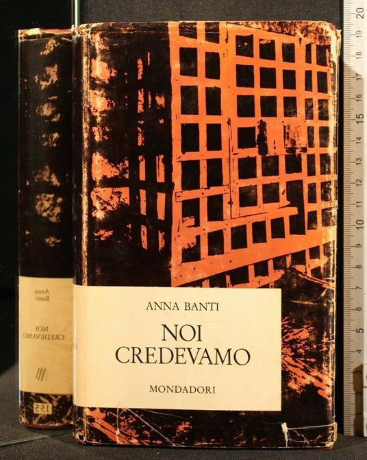 Noi Credevamo - Anna Banti - copertina