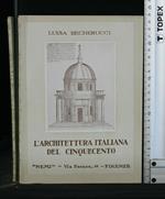 L' Architettura Italiana Del Cinquecento