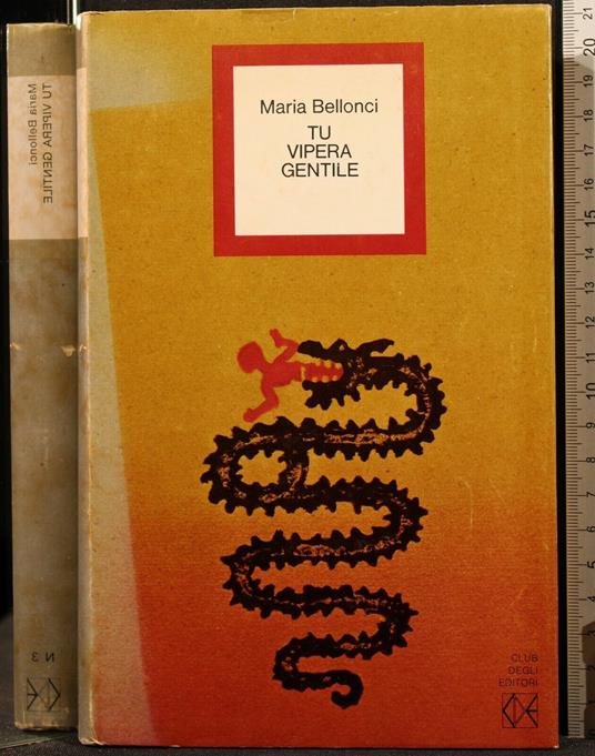 Tu Vipera Gentile - Maria Bellonci - copertina