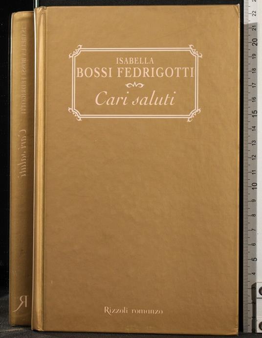 Cari Saluti - Isabella Bossi Fedrigotti - copertina