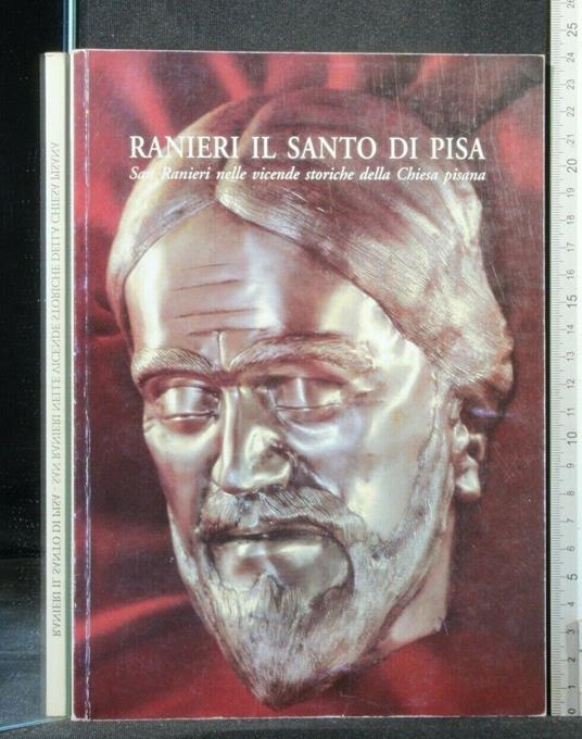 Ranieri Il Santo di Pisa - Silvano Burgalassi - copertina