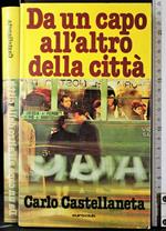 Da un capo all'altro della città
