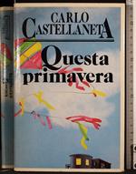 Questa primavera