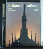 Milano è Milano