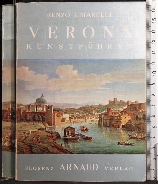Verona Kunstfuhrer - Renzo Chiarelli - copertina