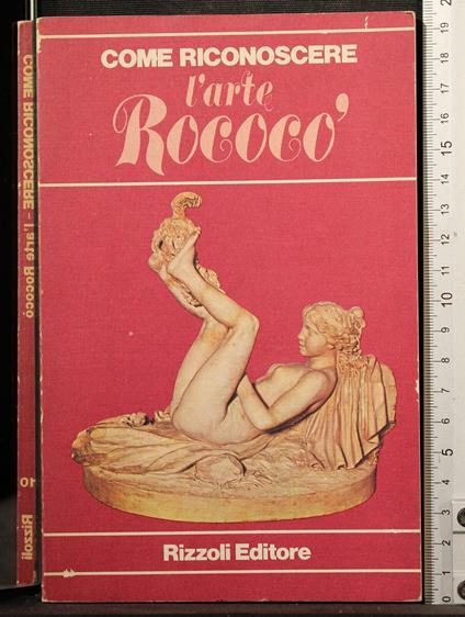 Come riconoscere l'arte Rococò - Flavio Conti - copertina