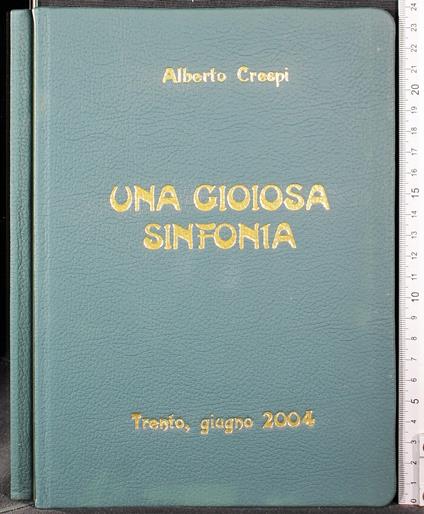 Una gioiosa sinfonia - Alberto Crespi - copertina