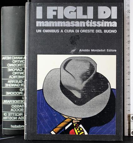 I figli di mammasantissima - Oreste Del Buono - copertina
